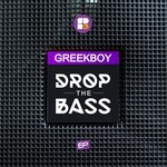 cover: Greekboy - Drop The Bass