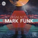 cover: Mark Funk - Intergalactic EP