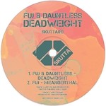 cover: Dauntless|Fuj - Deadweight