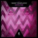 cover: Geonis|Mier - Want Your Love