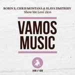 cover: Chris Montana|Robin S|Slava Dmitriev - Show Me Love 2K16