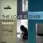 cover: Andrea Palazzo - The Love Is Over