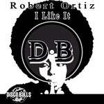 cover: Robert Ortiz - I Like It