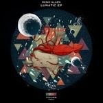 cover: Reno Allen - Lunatic EP