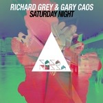 cover: Gary Caos|Richard Grey - Saturday Night