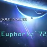 cover: Euphoric 72 - Golden Skyes