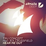 cover: Ika Crossfield|Tru Concept - Hear Me Out