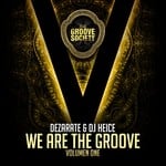 cover: Dezarate|Dj Heice|Various - We Are The Groove Vol 1 (unmixed tracks)