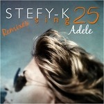 cover: Stefy K - Adele 25 Remix Dance