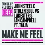 cover: Ian Campbell|John Steel|Lakester|Stolen Soul - Make Me Feel