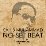 cover: Sahib Muhammad - No Set Beat