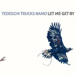 cover: Tedeschi Trucks Band - Let Me Get By (Deluxe Edition)