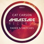 cover: Cat Carson - Fader N' Switches