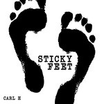 cover: Carl H - Sticky Feet