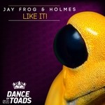 cover: Holmes|Jay Frog - Like It!