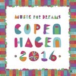 cover: Various - Music For Dreams Copenhagen 2016, Vol 1