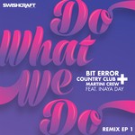 cover: Bit Error|Country Club Martini Crew - Do What We Do