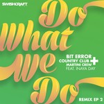 cover: Bit Error|Country Club Martini Crew - Do What We Do