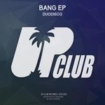 cover: Duodisco - Bang EP