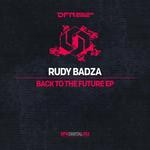 cover: Rudy Badza - Back To The Future EP