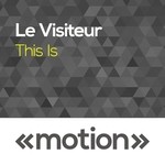 cover: Le Visiteur - This Is