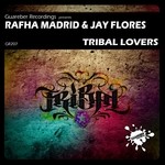 cover: Jay Flores|Rafha Madrid - Tribal Lovers