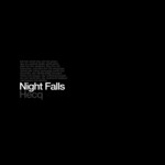 cover: Hecq - Night Falls/Remastered