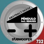 cover: Pendulo - Abstract Noise