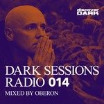 cover: Oberon|Various - Dark Sessions Radio 014: (unmixed tracks)