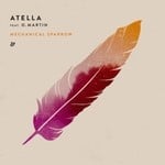 cover: Atella|O Martin - Mechanical Sparrow