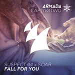 cover: Suspect 44 X Soar - Fall For You