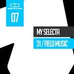 cover: My Selecta - 31/Field Music