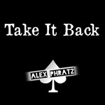 cover: Alex Phratz - Take It Back