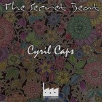 cover: Cyril Caps - The Secret Beat