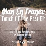 cover: Man En Trance - Touch Of The Past EP