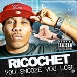 cover: Ricochet - You Snooze You Lose/Explicit