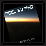 cover: 2housspeople - Feel So Fine