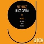 cover: Mirco Caruso - See House