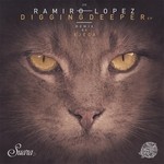 cover: Ramiro Lopez - Digging Deeper