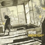 cover: Bone - Radiation EP