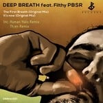 cover: Deep Breath|Filthy Pbsr - The First Breath