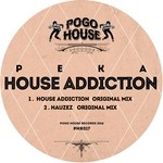 cover: Peka - House Addiction