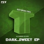 cover: Alejandro Alfaro - Dark Sweet EP