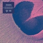 cover: Fhin - But Now A Warm Feel Is Running