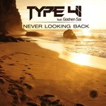 cover: Goshen Sai|Type 41 - Never Looking Back