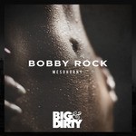 cover: Bobby Rock - MeSoHorny