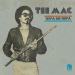 cover: Tee Mac - Nepa Oh Nepa