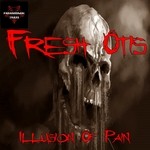 cover: Fresh Otis - Illusion Of Pain