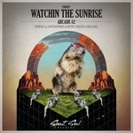 cover: Arcade 82 - Watchin The Sunrise