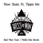 cover: Flow State|Tippa Irie - Bad Man Tune